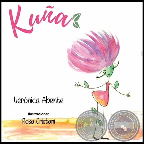 KUÑA - Autora: VERÓNICA ABENTE - Año 2019